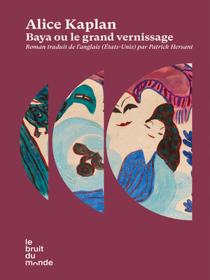 cover image of Baya ou Le grand vernissage